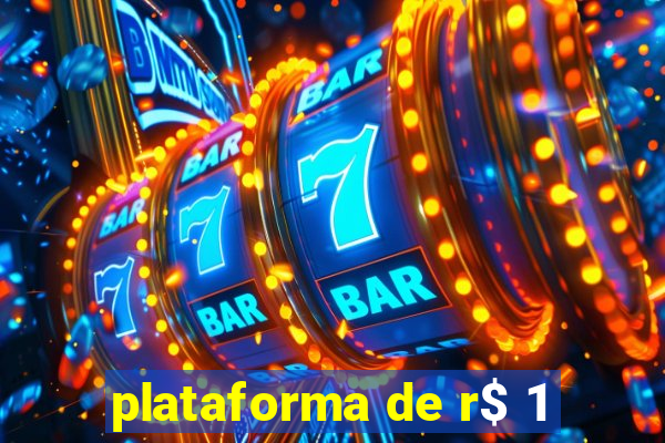 plataforma de r$ 1